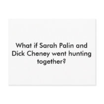 postcard, cheney and palin hunting