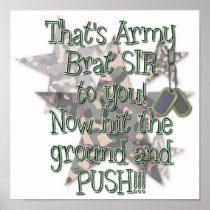 Posters & Prints - Army Brat Sir