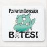 Postpartum Depression BITES Mouse Pad
