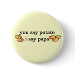Potato Papa buttons