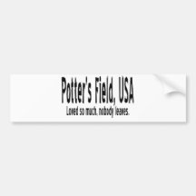 Potter's Field, USA Bumper Stickers