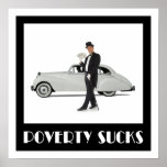 Poverty Sucks Poster posters