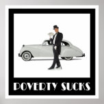 Poverty Sucks Poster