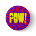POW! buttons