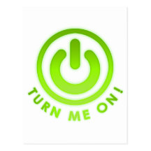 Power Button - Turn Me on Post Cards