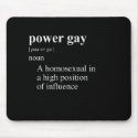 POWER GAY DEFINITION mousepads