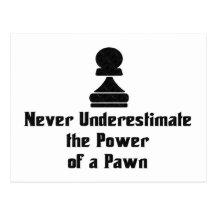 Power of a Pawn Post Cards