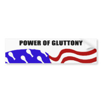 Power of Gluttony Bumper Stickers