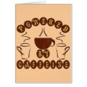 POWERED BY CAFFEINE cards