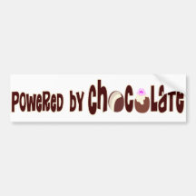Powered by chocolate bumper stickers