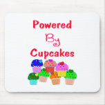 Powered by Cupcakes--Adorable Cupcake lover gifts Mouse Pads