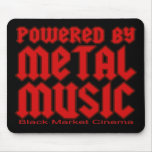 Powered by metal Music  fans Death metal mousepads