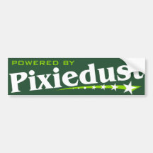 Powered By Pixiedust Bumper Sticker