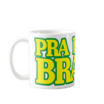 Pra Frente Brasil! mugs