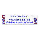 Pragmatic Progressive bumper sticker bumper stickers