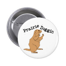 Prairie Doggin Buttons