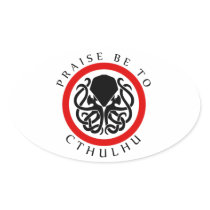 Praise Be To Cthulhu Oval Stickers