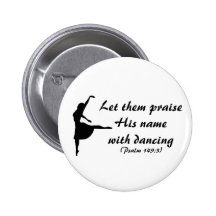 Praise Him With Dancing Button