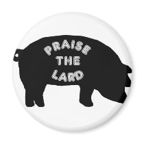 Praise the Lard