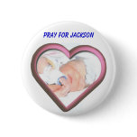 Pray for Jackson buttons