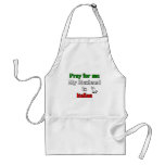 Pray for me my husband is Italian aprons