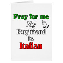 Pray for My Boyfriend is Italian Cards