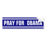 Pray for Obama Bumper Sticker