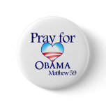 Pray for Obama Button