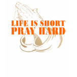 Pray Hard t-shirts