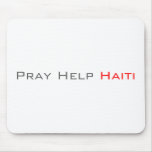 Pray Help Haiti Mouse Pads