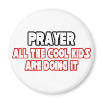 Prayer...Cool Kids