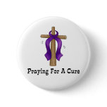 Praying For A Cure Pinback Buttons