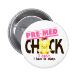 Pre-Med Chick 1 Button