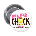Pre-Med Chick 3 Button