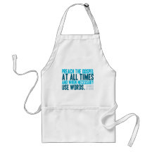 Preach The Gospel At All Times Apron