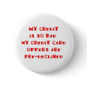 Predeclined buttons