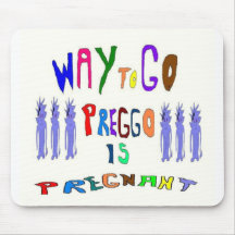 Preggo Is Pregnant Mouse Pad
