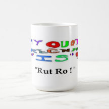 Pregnancy Rut Ro Coffee Mugs