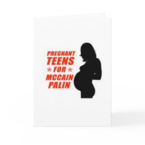 Pregnant Teens for Palin Greeting Card