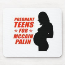 Pregnant Teens for Palin Mouse Mats