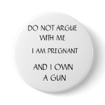 Pregnant with Gun Pins