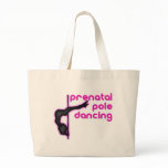Prenatal Pole Dancing Tote Bags