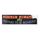 Prepare to Be Boarded! bumper stickers
