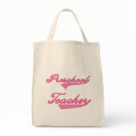 Preschool Teacher Pink Tote Bags