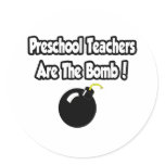Preschool Teachers Are The Bomb! stickers