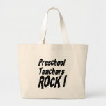 Preschool Teachers Rock! Tote Bag