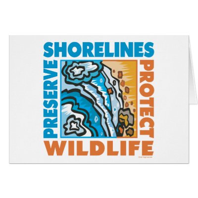 Preserve Shorelines - Protect Wildife Cards by GreenNeighborWater