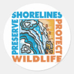 Preserve Shorelines - Protect Wildife Round Sticker