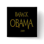 PRESIDENT BARACK OBAMA GOLD buttons