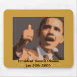 President Barack Obama jan 20th 2009 Mouse Pads